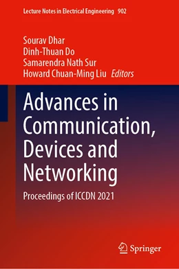 Abbildung von Dhar / Do | Advances in Communication, Devices and Networking | 1. Auflage | 2022 | 902 | beck-shop.de