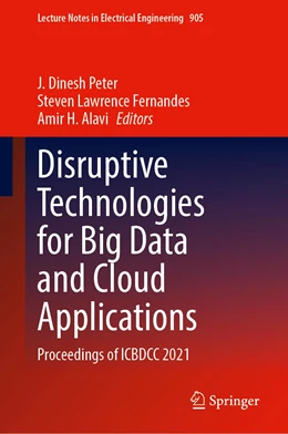 Abbildung von Peter / Fernandes | Disruptive Technologies for Big Data and Cloud Applications | 1. Auflage | 2022 | 905 | beck-shop.de