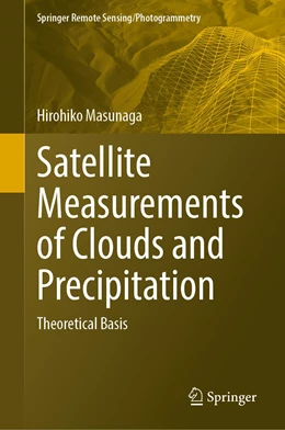 Abbildung von Masunaga | Satellite Measurements of Clouds and Precipitation | 1. Auflage | 2022 | beck-shop.de