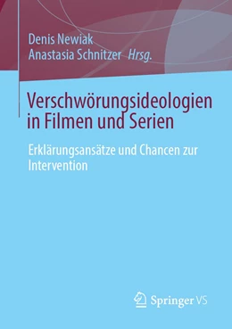 Abbildung von Newiak / Schnitzer | Verschwörungsideologien in Filmen und Serien | 1. Auflage | 2022 | beck-shop.de