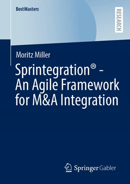 Abbildung von Miller | Sprintegration® - An Agile Framework for M&A Integration | 1. Auflage | 2022 | beck-shop.de