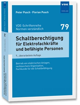 Abbildung von Pusch | Schaltberechtigung für Elektrofachkräfte und befähigte Personen | 9. Auflage | 2022 | 79 | beck-shop.de