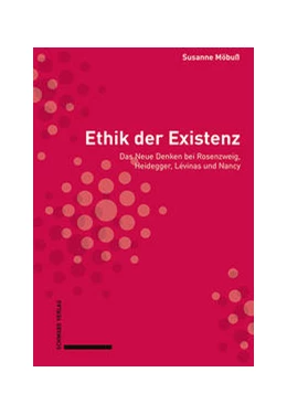 Abbildung von Möbuß | Ethik der Existenz | 1. Auflage | 2022 | beck-shop.de