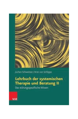 Abbildung von Schlippe / Schweitzer | Lehrbuch der systemischen Therapie und Beratung II | 4. Auflage | 2012 | beck-shop.de