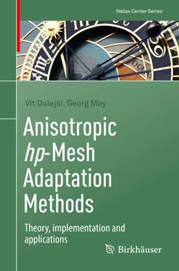 Abbildung von Dolejsí / May | Anisotropic hp-Mesh Adaptation Methods | 1. Auflage | 2022 | beck-shop.de