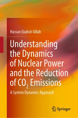 Abbildung von Qudrat-Ullah | Understanding the Dynamics of Nuclear Power and the Reduction of CO2 Emissions | 1. Auflage | 2022 | beck-shop.de