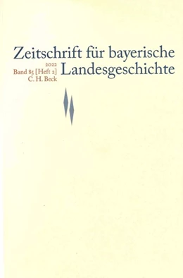 Abbildung von Zeitschrift für bayerische Landesgeschichte Band 85 Heft 2/2022 | 1. Auflage | 2023 | beck-shop.de