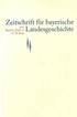 Cover:, Zeitschrift für bayerische Landesgeschichte Band 85 Heft 2/2022