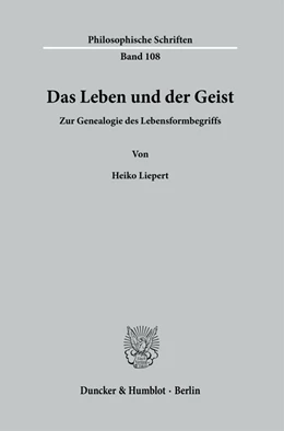 Abbildung von Liepert | Das Leben und der Geist. | 1. Auflage | 2022 | 108 | beck-shop.de