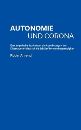 Abbildung von Ahrend | Autonomie und Corona | 1. Auflage | 2022 | beck-shop.de