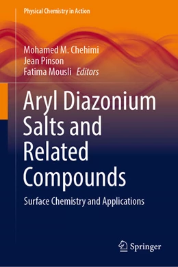 Abbildung von Chehimi / Pinson | Aryl Diazonium Salts and Related Compounds | 1. Auflage | 2022 | beck-shop.de