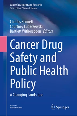 Abbildung von Bennett / Lubaczewski | Cancer Drug Safety and Public Health Policy | 1. Auflage | 2022 | beck-shop.de