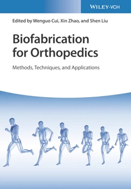 Abbildung von Cui / Zhao | Biofabrication for Orthopedics | 1. Auflage | 2022 | beck-shop.de