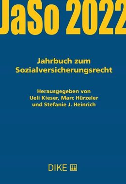 Abbildung von Kieser / Hürzeler | JaSo 2022 Jahrbuch zum Sozialversicherungsrecht | 1. Auflage | 2022 | beck-shop.de