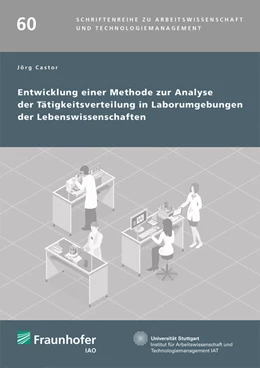Abbildung von Spath / Jörg | Entwicklung einer Methode zur Analyse der Tätigkeitsverteilung in Laborumgebungen der Lebenswissenschaften. | 1. Auflage | 2022 | 60 | beck-shop.de