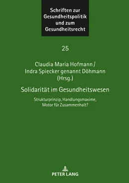 Abbildung von Hofmann / Spiecker gen. Döhmann | Solidarität im Gesundheitswesen | 1. Auflage | 2022 | beck-shop.de