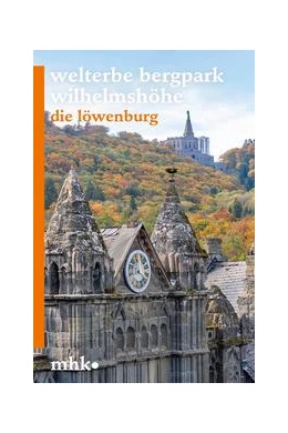 Abbildung von Eberle | Die Löwenburg im Schlosspark Wilhelmshöhe | 1. Auflage | 2022 | beck-shop.de