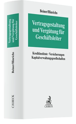 Abbildung von Beiner / Hinrichs | Vertragsgestaltung und Vergütung für Geschäftsleiter | 1. Auflage | 2025 | beck-shop.de