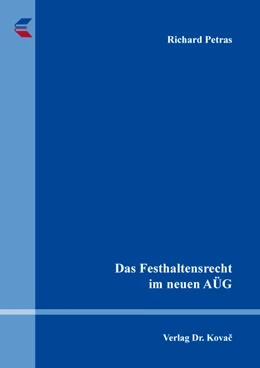 Abbildung von Petras | Das Festhaltensrecht im neuen AÜG | 1. Auflage | 2022 | 275 | beck-shop.de