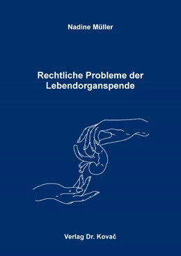 Abbildung von Müller | Rechtliche Probleme der Lebendorganspende | 1. Auflage | 2022 | 69 | beck-shop.de