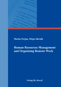 Abbildung von Ferjan / Bernik | Human Resources Management and Organising Remote Work | 1. Auflage | 2022 | 63 | beck-shop.de