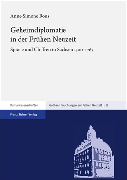 Abbildung von Rous | Geheimdiplomatie in der Frühen Neuzeit | 1. Auflage | 2022 | 18 | beck-shop.de