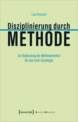 Abbildung von Kressin | Disziplinierung durch Methode | 1. Auflage | 2022 | beck-shop.de
