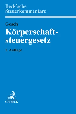 Abbildung von Gosch | Körperschaftsteuergesetz: KStG | 5. Auflage | 2025 | beck-shop.de