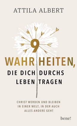Abbildung von Albert | 9 Wahrheiten, die dich durchs Leben tragen | 1. Auflage | 2022 | beck-shop.de