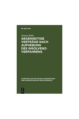 Abbildung von Rühle | Gegenseitige Verträge nach Aufhebung des Insolvenzverfahrens | 1. Auflage | 2006 | 2 | beck-shop.de