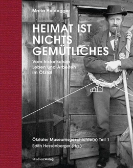 Abbildung von Heidegger / Hessenberger | Heimat ist nichts Gemütliches. | 1. Auflage | 2022 | 7 | beck-shop.de