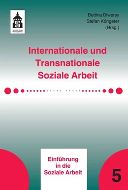 Abbildung von Diwersy / Köngeter | Internationale und Transnationale Soziale Arbeit | 1. Auflage | 2022 | beck-shop.de