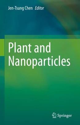 Abbildung von Chen | Plant and Nanoparticles | 1. Auflage | 2022 | beck-shop.de