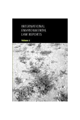 Abbildung von Lee | International Environmental Law Reports: Volume 5, International Environmental Law in International Tribunals | 1. Auflage | 2007 | 5 | beck-shop.de
