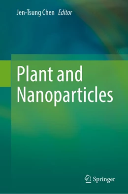 Abbildung von Chen | Plant and Nanoparticles | 1. Auflage | 2022 | beck-shop.de