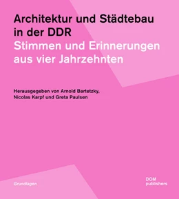 Abbildung von Bartetzky / Karpf | Architektur und Städtebau in der DDR | 1. Auflage | 2022 | beck-shop.de
