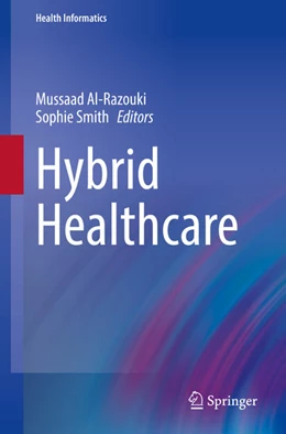 Abbildung von Al-Razouki / Smith | Hybrid Healthcare | 1. Auflage | 2022 | beck-shop.de