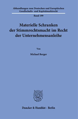 Abbildung von Berger | Materielle Schranken der Stimmrechtsmacht im Recht der Unternehmensanleihe. | 1. Auflage | 2022 | beck-shop.de
