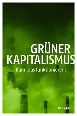 Abbildung von Deutsche Umweltstiftung | Grüner Kapitalismus | 1. Auflage | 2025 | beck-shop.de