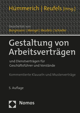 Abbildung von Hümmerich / Reufels (Hrsg.) | Gestaltung von Arbeitsverträgen | 5. Auflage | 2022 | beck-shop.de