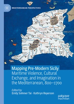 Abbildung von Sohmer Tai / Reyerson | Mapping Pre-Modern Sicily | 1. Auflage | 2022 | beck-shop.de
