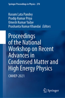 Abbildung von Pandey / Priya | Proceedings of the National Workshop on Recent Advances in Condensed Matter and High Energy Physics | 1. Auflage | 2022 | beck-shop.de