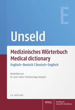 Abbildung von Unseld | Medizinisches Wörterbuch | Medical dictionary | 13. Auflage | 2022 | beck-shop.de