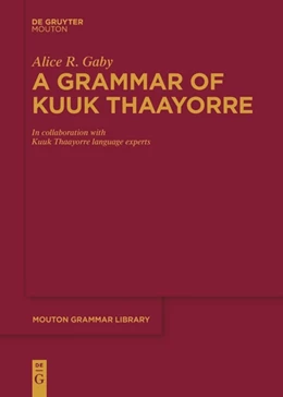 Abbildung von Gaby | A Grammar of Kuuk Thaayorre | 1. Auflage | 2017 | beck-shop.de
