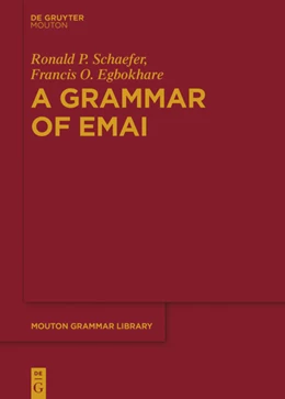 Abbildung von Schaefer / Egbokhare | A Grammar of Emai | 1. Auflage | 2016 | beck-shop.de