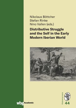 Abbildung von Böttcher / Rinke | Distributive Struggle and the Self in the Early Modern Iberian World | 1. Auflage | 2022 | beck-shop.de