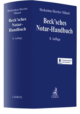 Abbildung von Heckschen / Herrler | Beck'sches Notar-Handbuch | 8. Auflage | 2024 | beck-shop.de