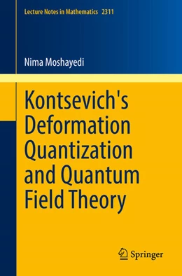 Abbildung von Moshayedi | Kontsevich's Deformation Quantization and Quantum Field Theory | 1. Auflage | 2022 | beck-shop.de