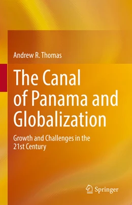 Abbildung von Thomas | The Canal of Panama and Globalization | 1. Auflage | 2022 | beck-shop.de