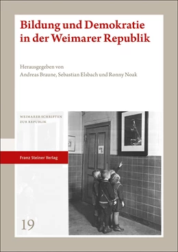 Abbildung von Braune / Elsbach | Bildung und Demokratie in der Weimarer Republik | 1. Auflage | 2022 | beck-shop.de